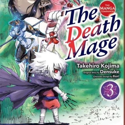 The Death Mage Volume 3: The Manga Companion