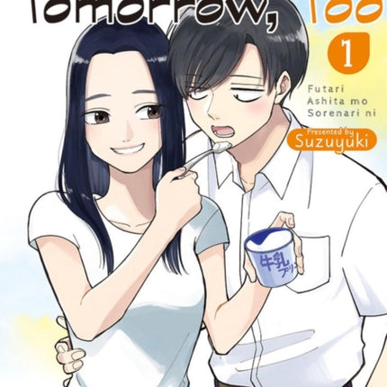 It Takes Two Tomorrow, Too Volume 1