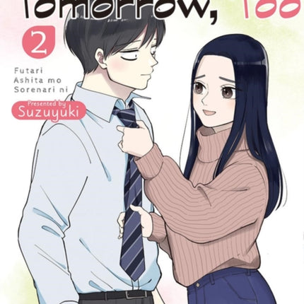 It Takes Two Tomorrow, Too Volume 2