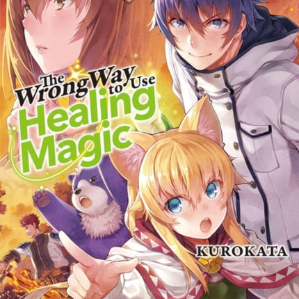 The Wrong Way to Use Healing Magic Volume 4