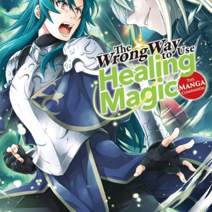 The Wrong Way to Use Healing Magic Volume 9