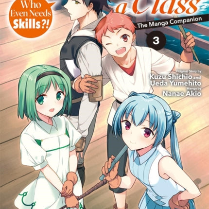 Hero Without a Class Volume 3 The Manga Companion