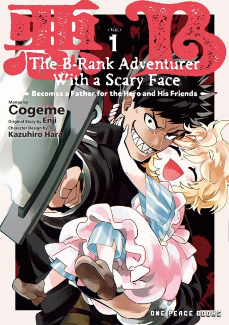 The BRank Adventurer with a Scary Face Becomes a
