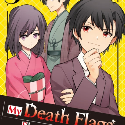 My Death Flags Show No Sign of Ending Volume 3