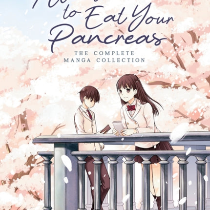 I Want to Eat Your Pancreas: The Complete Manga Collection