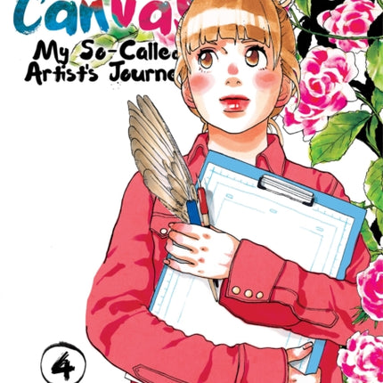 Blank Canvas: My So-Called Artist's Journey (Kakukaku Shikajika) Vol. 4