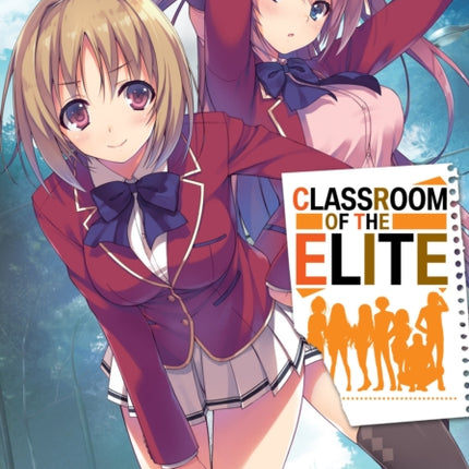 Classroom of the Elite (Light Novel) Vol. 2