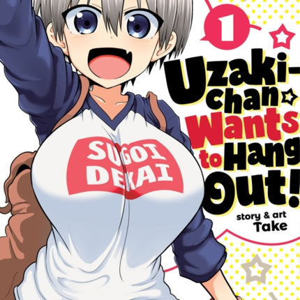 Uzaki-chan Wants to Hang Out! Vol. 1