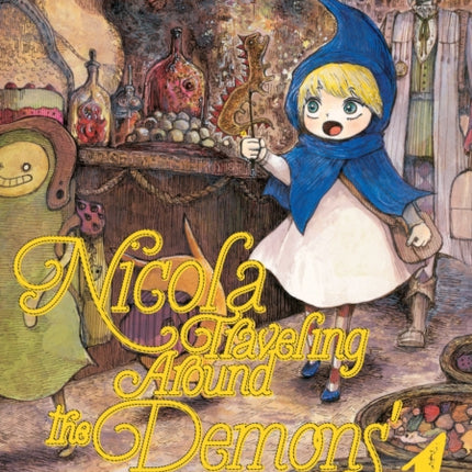 Nicola Traveling Around the Demons' World Vol. 1