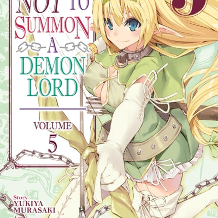 How NOT to Summon a Demon Lord (Manga) Vol. 5