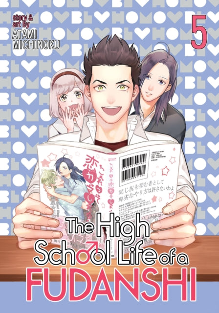 The High School Life of a Fudanshi Vol. 5