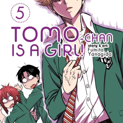 Tomo-chan is a Girl! Vol. 5