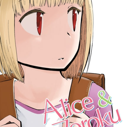 Alice & Zoroku Vol. 6