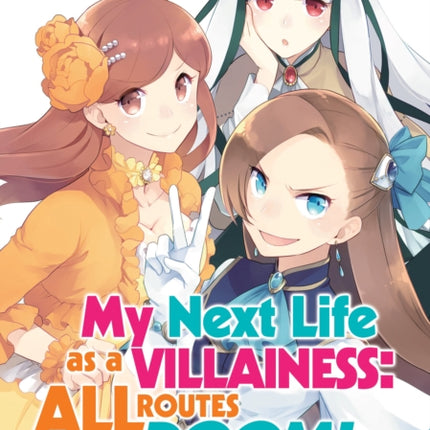 My Next Life as a Villainess: All Routes Lead to Doom! (Manga) Vol. 2