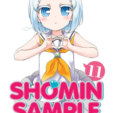 Shomin Sample: I Was Abducted by an Elite All-Girls School as a Sample Commoner Vol. 11