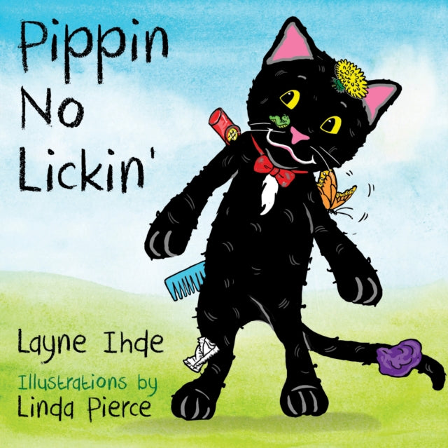 Pippin No Lickin Pippin the Cat Series Book 1