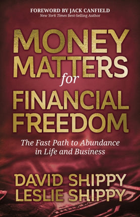 Money Matters for Financial Freedom: The Fast