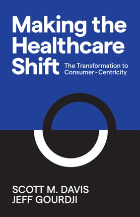 Making the Healthcare Shift: The Transformation