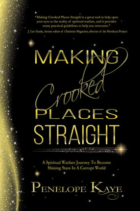 Making Crooked Places Straight: A Spiritual