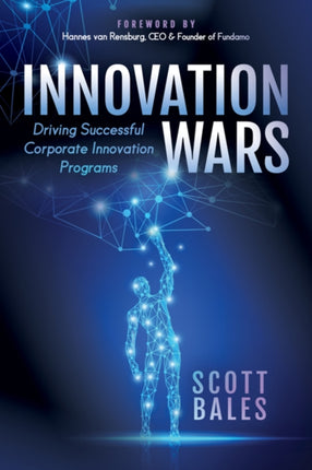 Innovation Wars: Driving Successful Corporate