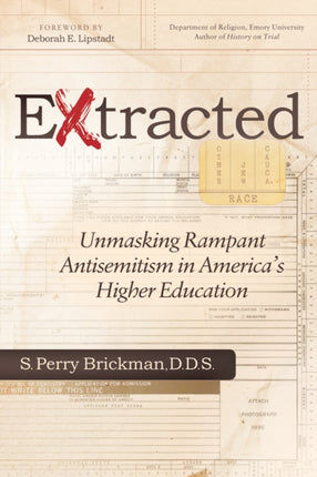 Extracted: Unmasking Rampant Antisemitism in