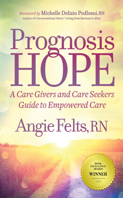 Prognosis HOPE: A Care Givers and Care Seekers