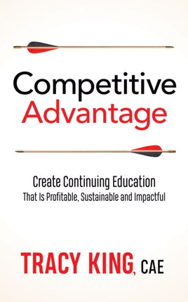 Competitive Advantage: Create Continuing