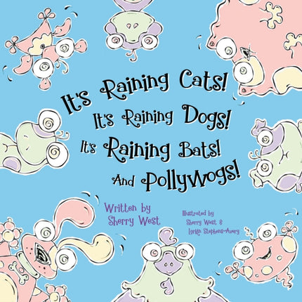 It’s Raining Cats! It’s Raining Dogs! It’s