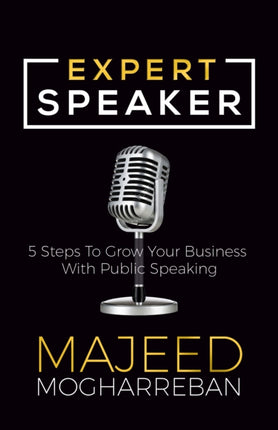 Expert Speaker: 5 Steps To Grow Your Business