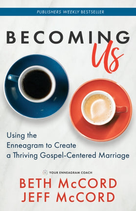 Becoming Us: Using the Enneagram to Create a
