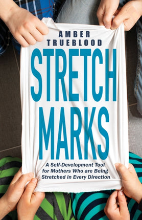 Stretch Marks: A Self-Development Tool for