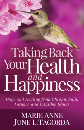 Taking Back Your Health and Happiness: Hope and