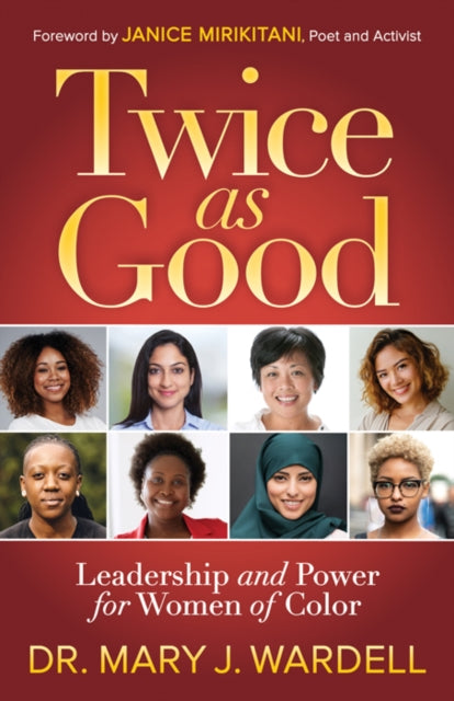 Twice as Good: Leadership and Power for Women of