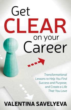 Get CLEAR on Your Career: Transformational