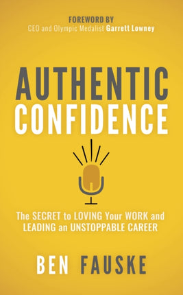 Authentic Confidence: The Secret to Loving Your