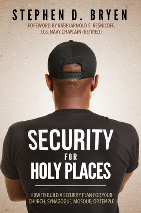 Security for Holy Places: How to Build a Security