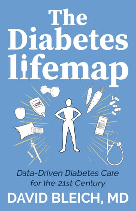 The Diabetes LIFEMAP: Data Driven Diabetes Care