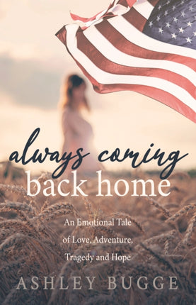 Always Coming Back Home: An Emotional Tale of