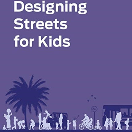 Designing Streets for Kids