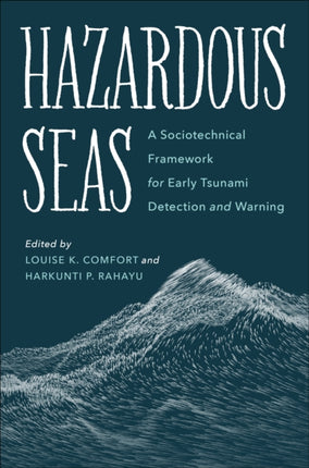 Hazardous Seas: A Sociotechnical Framework for Early Tsunami Detection and Warning