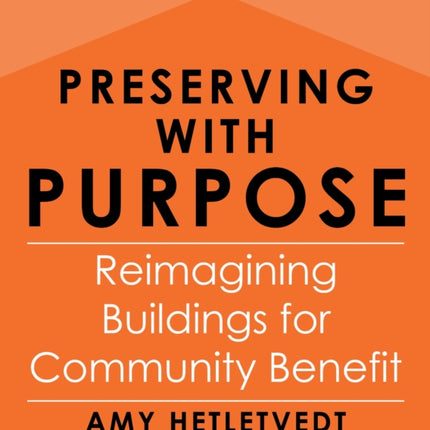 Preserving with Purpose