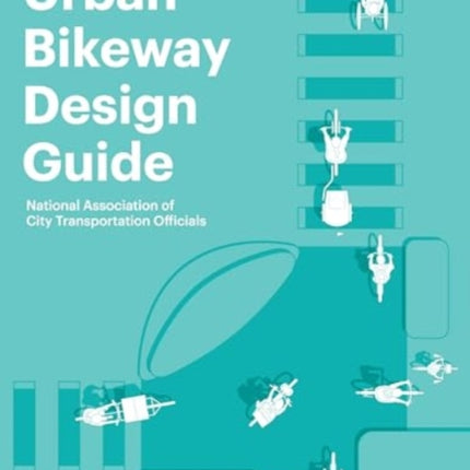 Urban Bikeway Design Guide Third Edition