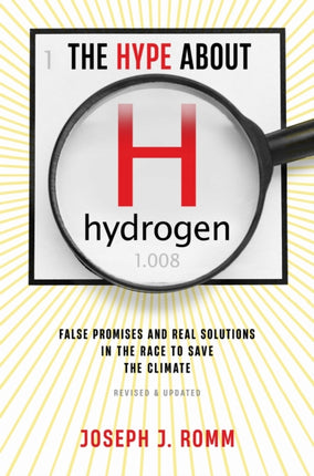 The Hype about Hydrogen Revised Edition