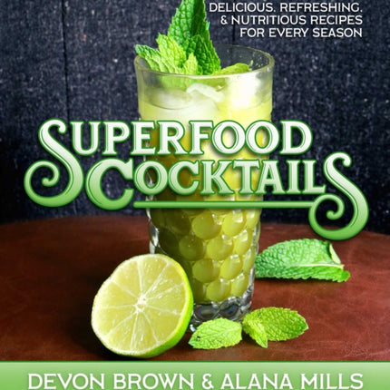 Superfood Cocktails