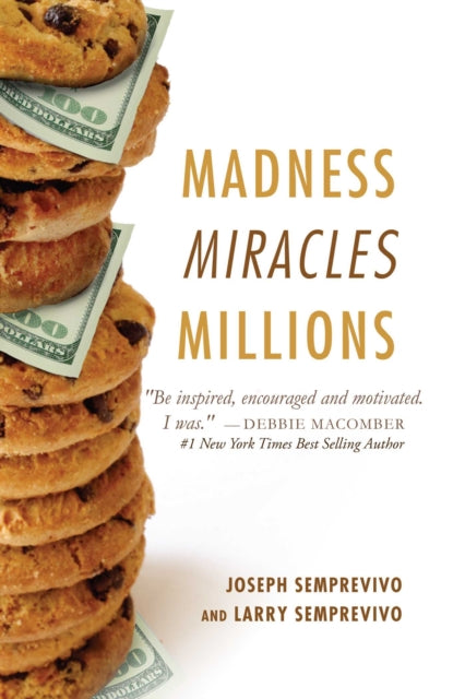 Madness, Miracles, Millions