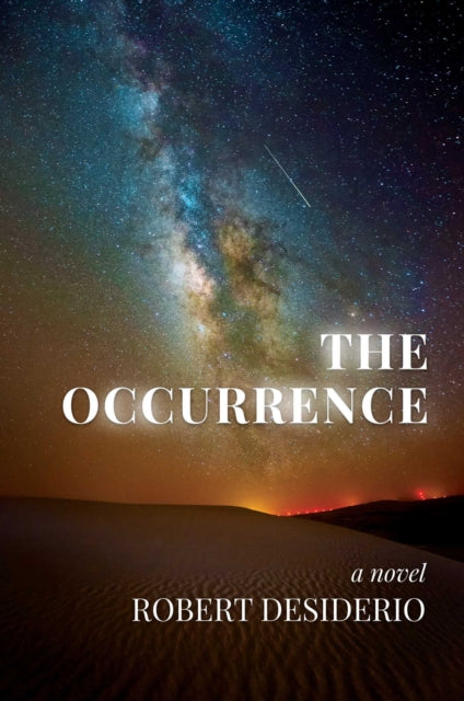 The Occurrence: A Political Thriller