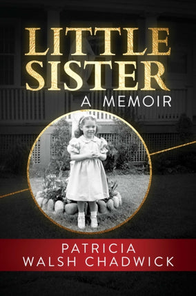 Little Sister A Memoir