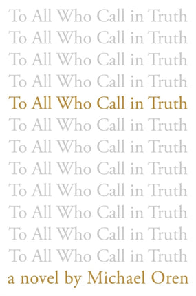 To All Who Call in Truth