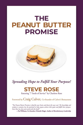 The Peanut Butter Promise: Spreading Hope to Fulfill Your Purpose!