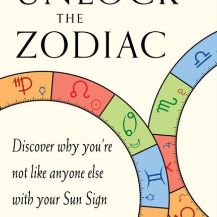 Unlock the Zodiac: Discover Why You'Re Not Like Anyone Else with Your Sun Sign